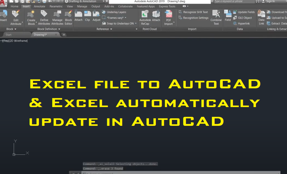 Excel file to AutoCAD & Excel automatically update in AutoCAD