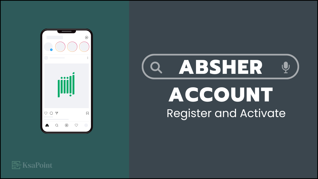 Absher Account Registration & Activation Details image showing main features