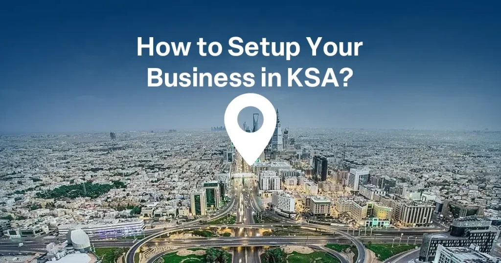 How to Start My Business in Saudi Arabia image showing main features