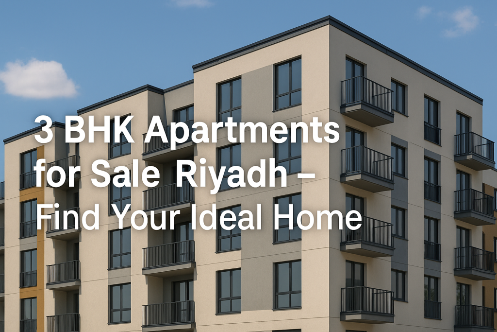 3 BHK Apartments for Sale Riyadh – Find Your Ideal Home image showing main features