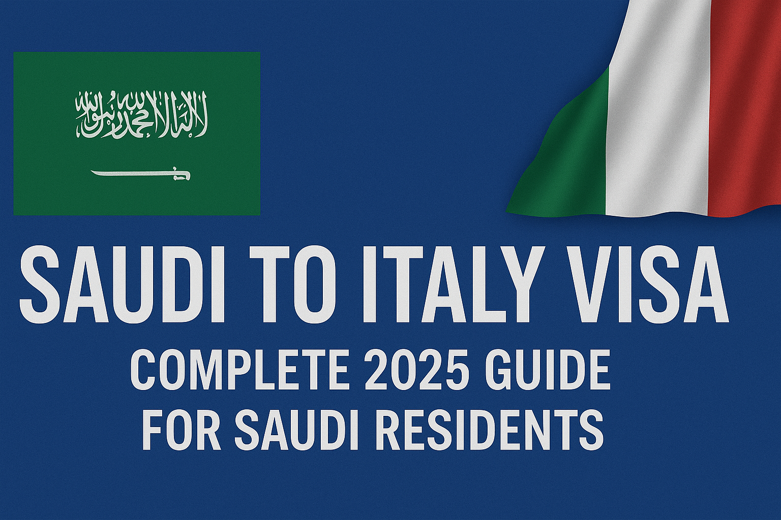 Saudi to Italy Visa Guide | Requirements, Application & Tips image showing main features