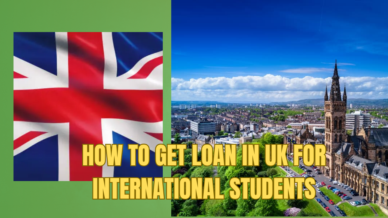 How to Get Loan in UK for International Students image showing main features