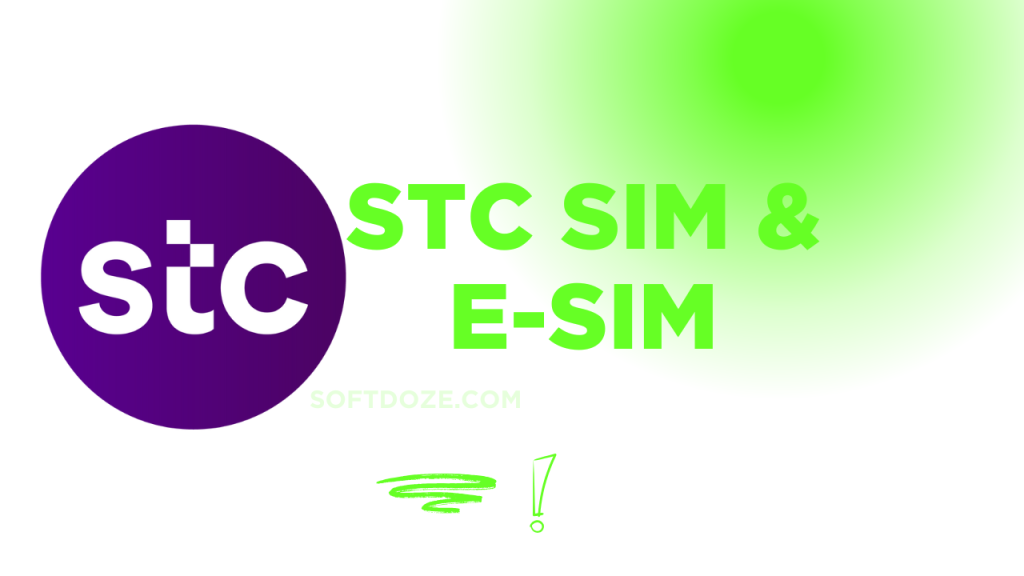 STC SIM & eSIM in Saudi Arabia  – Complete Tourist Guide image showing main features