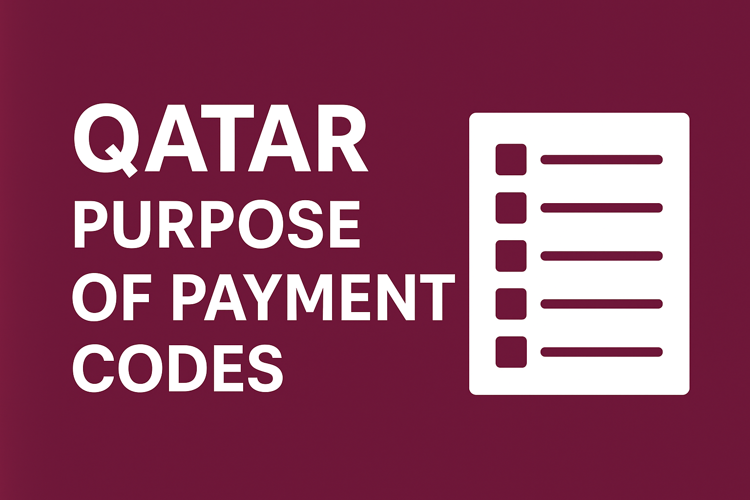 Qatar Purpose of Payment Codes List for Bank Transfers